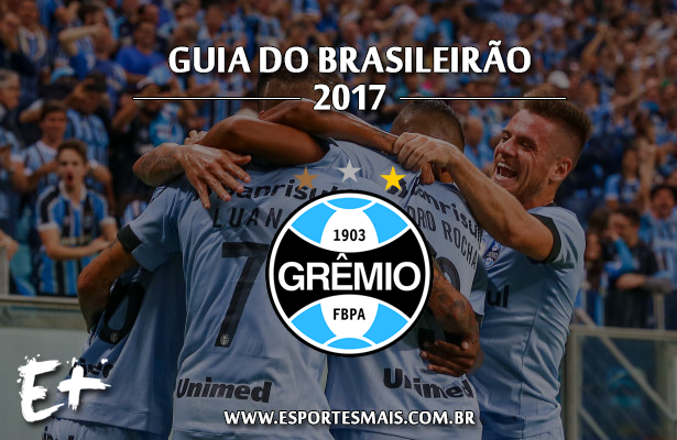  Guia do Campeonato Brasileiro 2017 – Grêmio