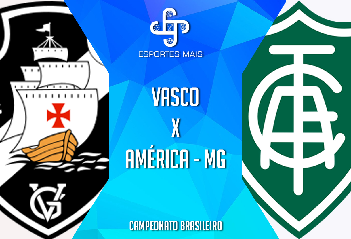  Após eliminação na Libertadores, Vasco recebe o América MG em São Januário