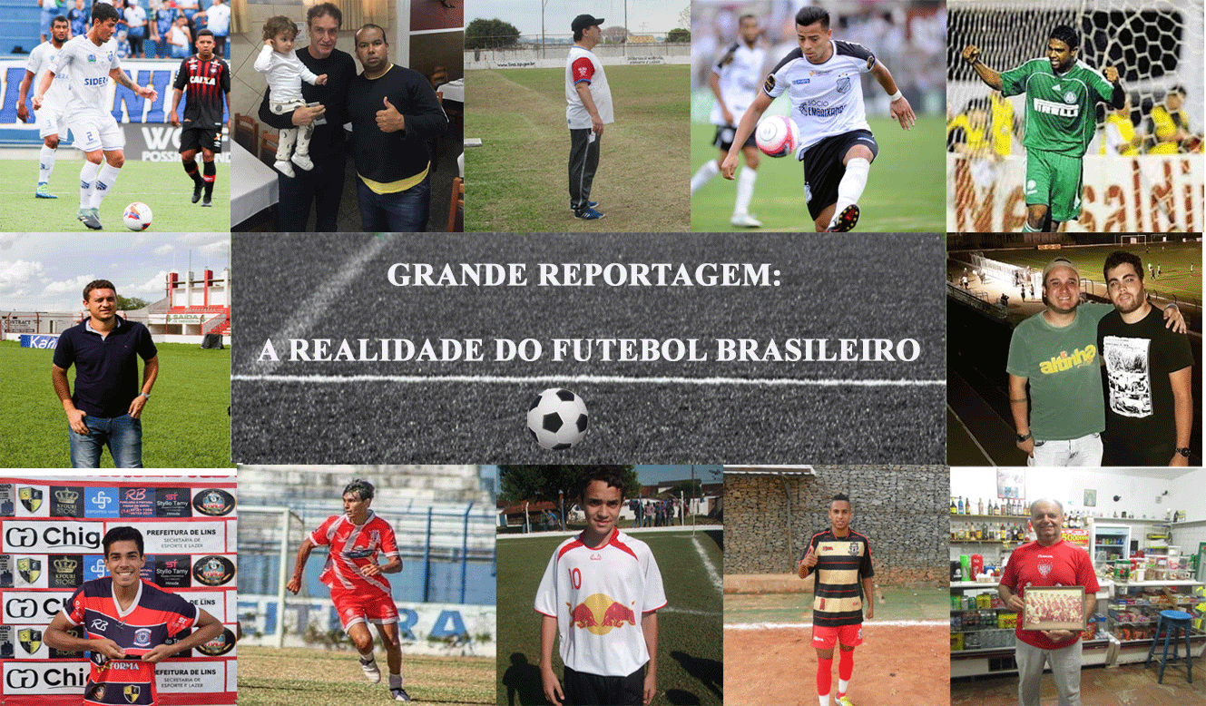  Grande reportagem: a realidade do futebol brasileiro