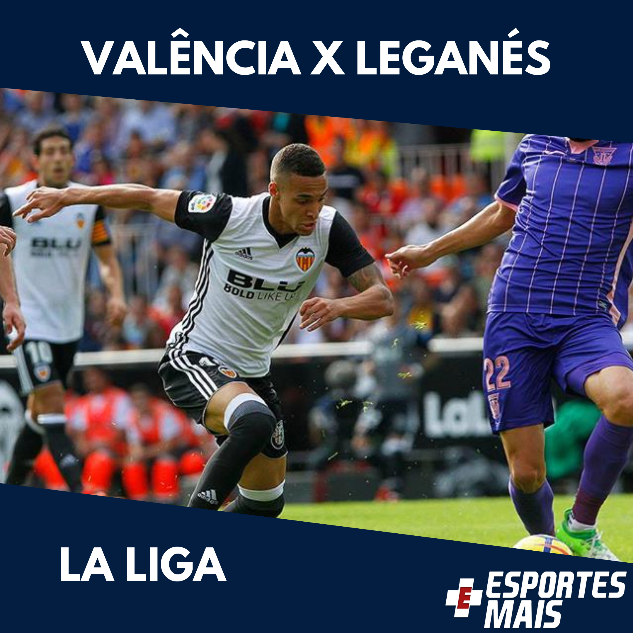  Na briga por vaga na Liga Europa, Valência encara o Leganês pela 35° rodada de La Liga