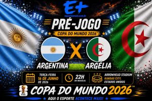 Argentina x Argélia na Copa do Mundo 2026